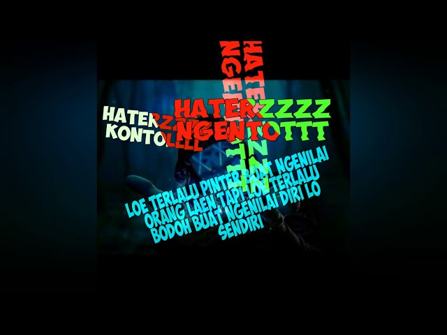 Story wa quotes keren buat haters(HAOFC) class=