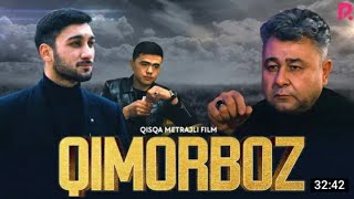 Qimorboz ( qisqa metrajli film ) Киморбоз ( киска метражли фильм ) 2021
