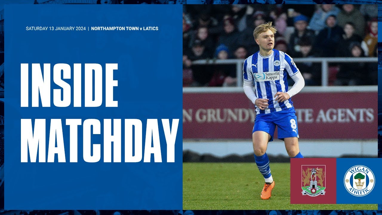 Inside Matchday | Northampton Town 1 Latics 1