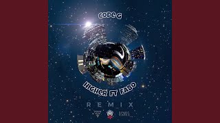Higher (Remix) Clean
