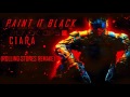 Paint It Black (Ciara Remix)