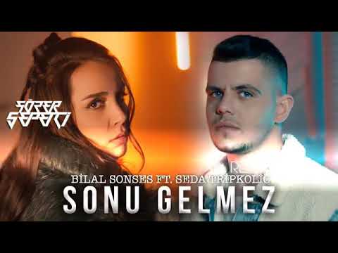 Bilal Sonses & Seda Tripkolic   Sonu Gelmez Sözer Sepetci Remix