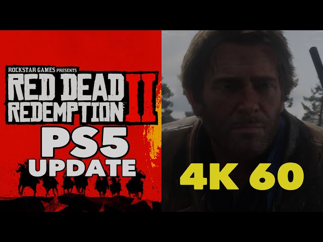 Red Dead Redemption 2: PS5 Owners Can Use This Mode To Play the Game at  60fps