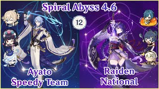 【GI】C0 Speedy Ayato x C0 Raiden National - Spiral Abyss 4.6 Floor 12 | Full Star Clear Showcase!