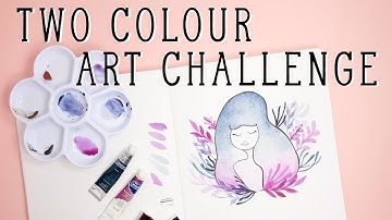 Two Colour Art Challenge - Painting With A Limited Palette