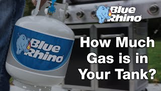 How Much Gas is Left in Your Tank? | How To | Blue rhino