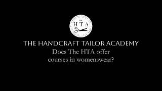 Does The HTA offer courses in womenswear?