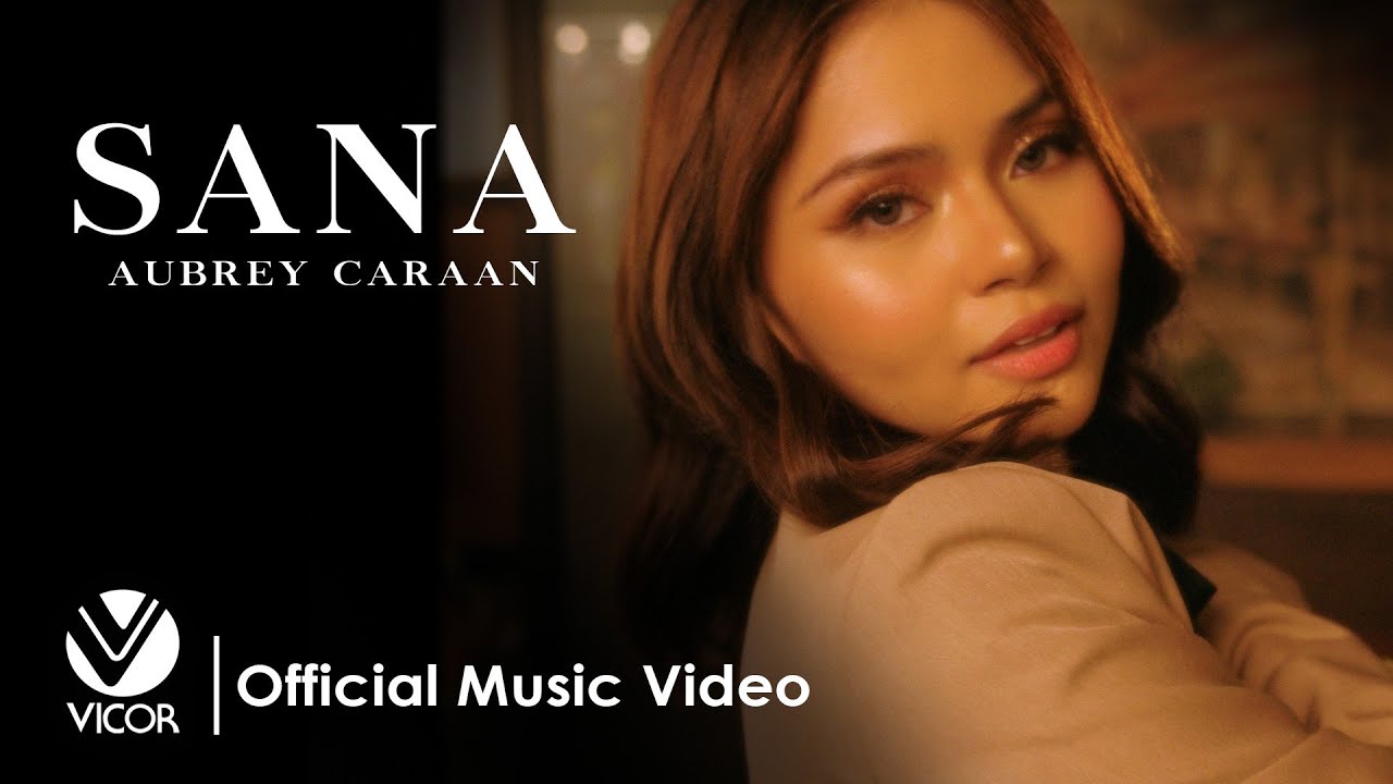 SANA - Aubrey Caraan (Official Music Video)