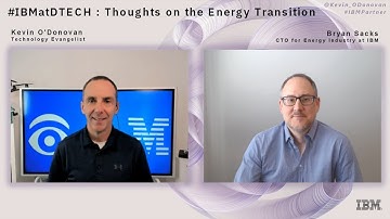 #IBMatDTECH : "Navigating the Evolving Landscape of AI in the Energy Industry", with Bryan Sacks
