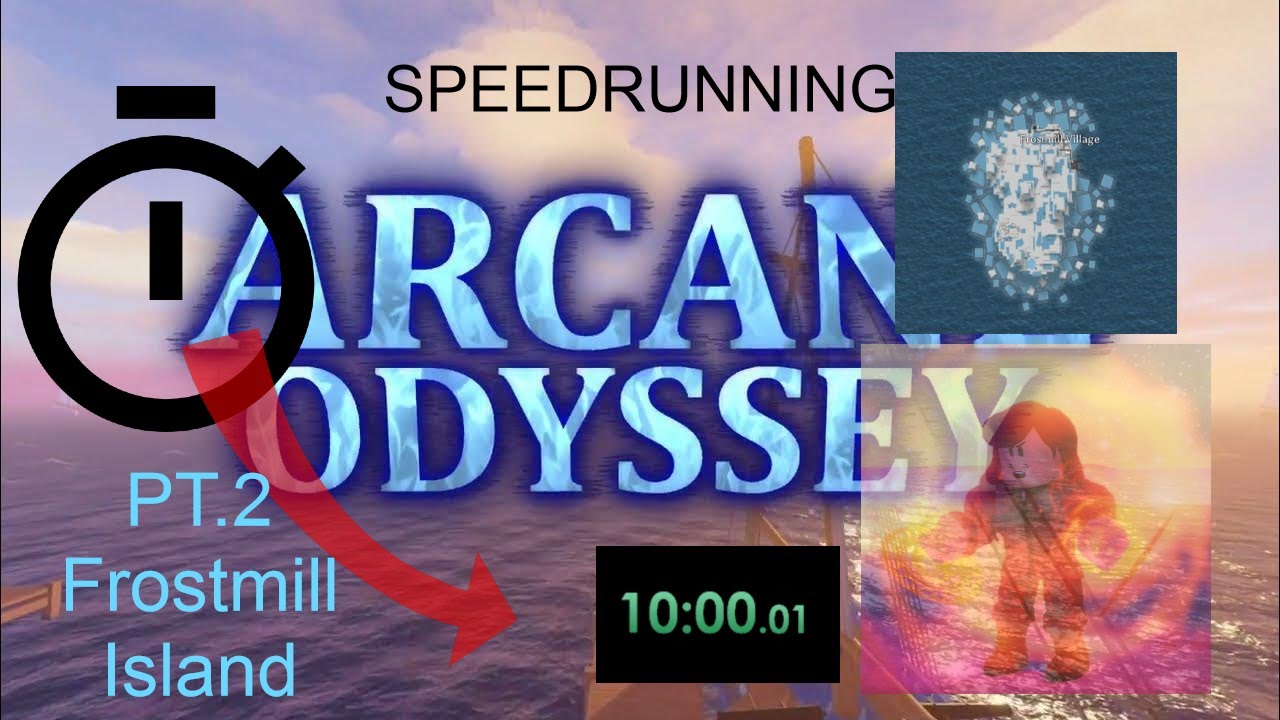 Speedrunning arcane odyssey (PT. 2 Frostmill Island) - YouTube