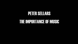 Peter Sellars - The Importance of Music