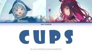 구라와 아이리스가 부르는 《CUPS》 영어 가사, 한국어 가사 [Gawr Gura, IRyS]