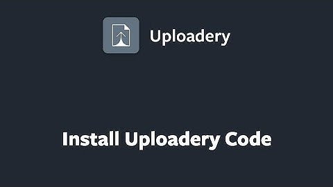 Install Uploadery Code Tutorial