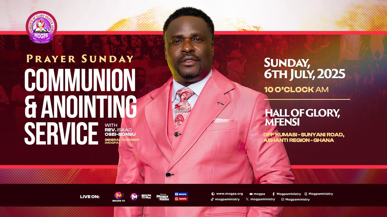 COMMUNION AND ANOINTING SERVICE || PRAYER SUNDAY || 06 - 07 - 2025 ...