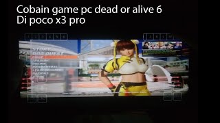 Cobain game PC Dead or Alive 6 di hp poco X3 pro menggunakan aplikasi bernama winlator screenshot 4