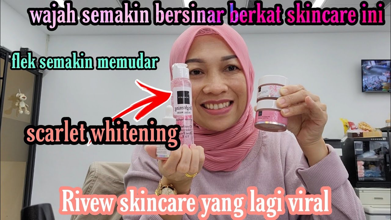 YANG LAGI VIRAL SCARLET WHITENING// Rivew Serum//Night cream //DAY Cream
