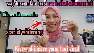 WHAT'S GOING VIRAL: SCARLET WHITENING// Review Serum// Night Cream // Day Cream