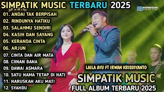 Download Lagu ANDAI TAK BERPISAH - Laila Ayu Ft Irwan Krisdiyanto - RINDUNYA HATIKU LIVE SIMPATIK MUSIC KLK AUDIO MP3 Download Lagu ANDAI TAK BERPISAH - Laila Ayu Ft Irwan Krisdiyanto - RINDUNYA HATIKU LIVE SIMPATIK MUSIC KLK AUDIO MP3