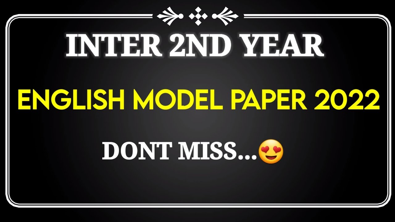 Inter 2nd year English model paper 2022|senior inter English question paper 2022