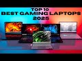 Top 10 Best Gaming Laptops 2025 💻 Ultimate Power Picks for Gamers Worldwide