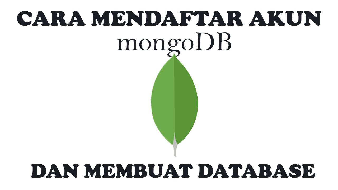 CARA MENDAFTAR DAN MEMBUAT DATABASE MONGODB GRATIS - HOW TO REGISTER ...
