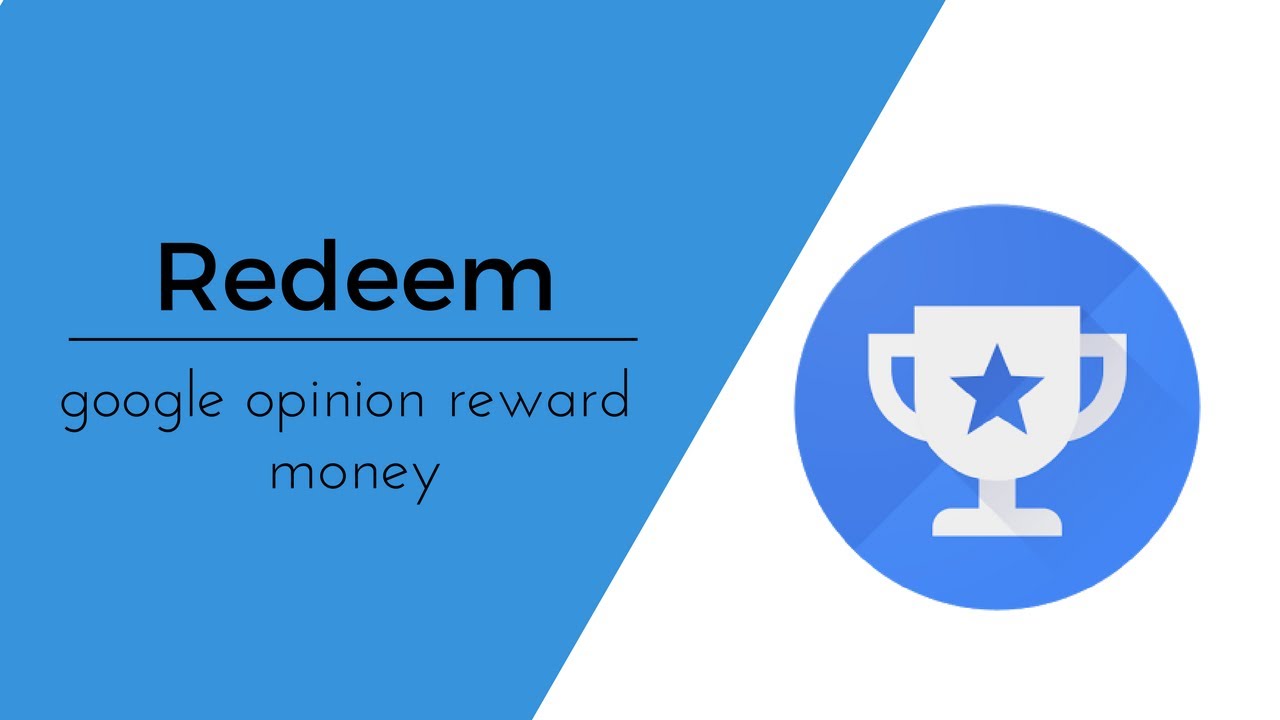 how to redeem google opinion reward money