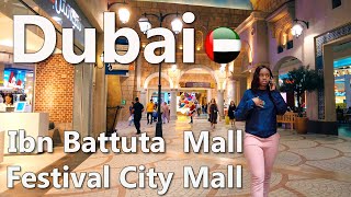 Dubai Amazing Ibn Battuta Mall and Festival City Mall Walking Tour 4K??