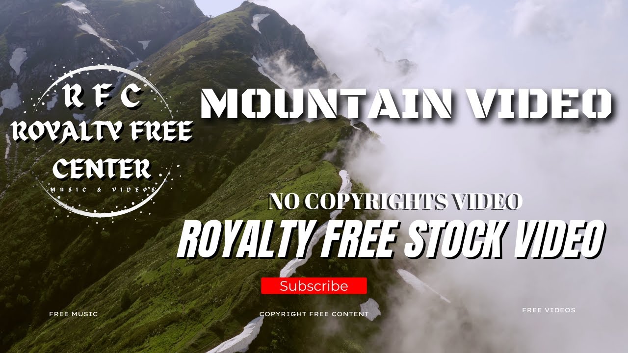 Royalty Free Mountain Video Copyrights Free Mountain Video Free