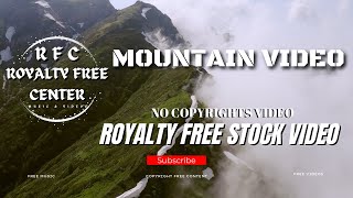 Royalty Free Mountain Video - Copyrights Free Mountain Video - Free Nature Video - Free Stock Video