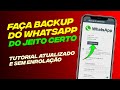Como Fazer Backup do Whatsapp (Atualizado 2023)
