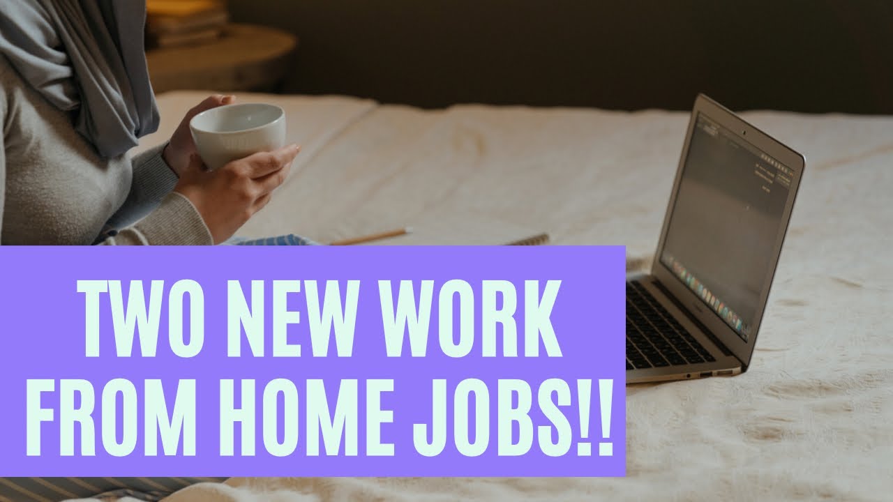 TWO NEW WORK FROM HOME JOBS! CUSTOMER SERVICE & NON PHONE!! - YouTube