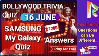 Bollywood Trivia Quiz Answers 16 JUNE | Samsung My Galaxy | Disclaimer: Questions Can Be Different! screenshot 2