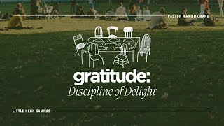 Gratitude: Discipline of Delight