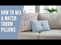 How to Mix and Match Throw Pillows