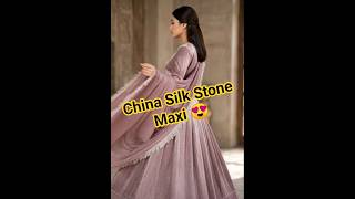 China Silk Stone Maxi 😍 available