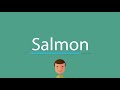 How to Pronounce Salmon in English 🐟