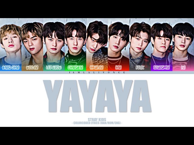 Stray Kids - YAYAYA (ColorCoded Lyrics [HAN/ROM/ENG]) | ♥︎ - YouTube