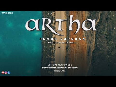 ARTHA || PEMBA LOPCHAN || OFFICIAL MUSIC VIDEO || Prod. @TrapSideRecords