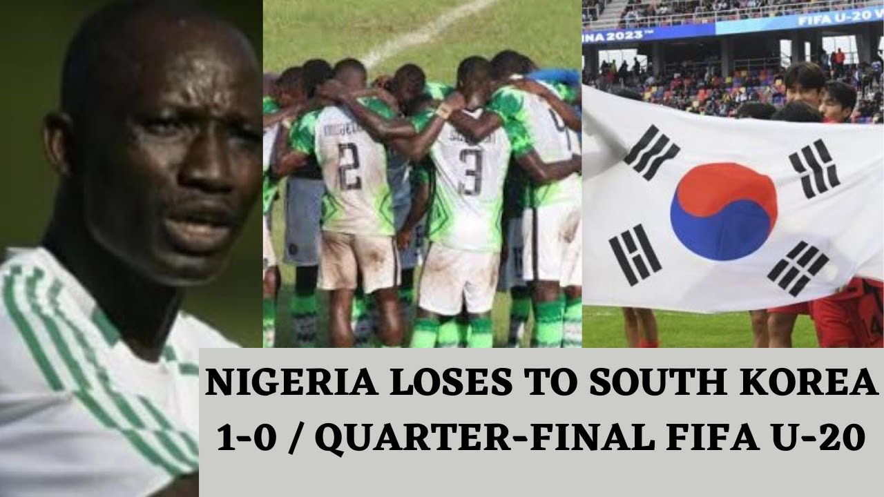 SOUTH KOREA KNOCKED OUT NIGERIA 1-0 / FIFA U-20 WORLD CUP #worldcup # ...