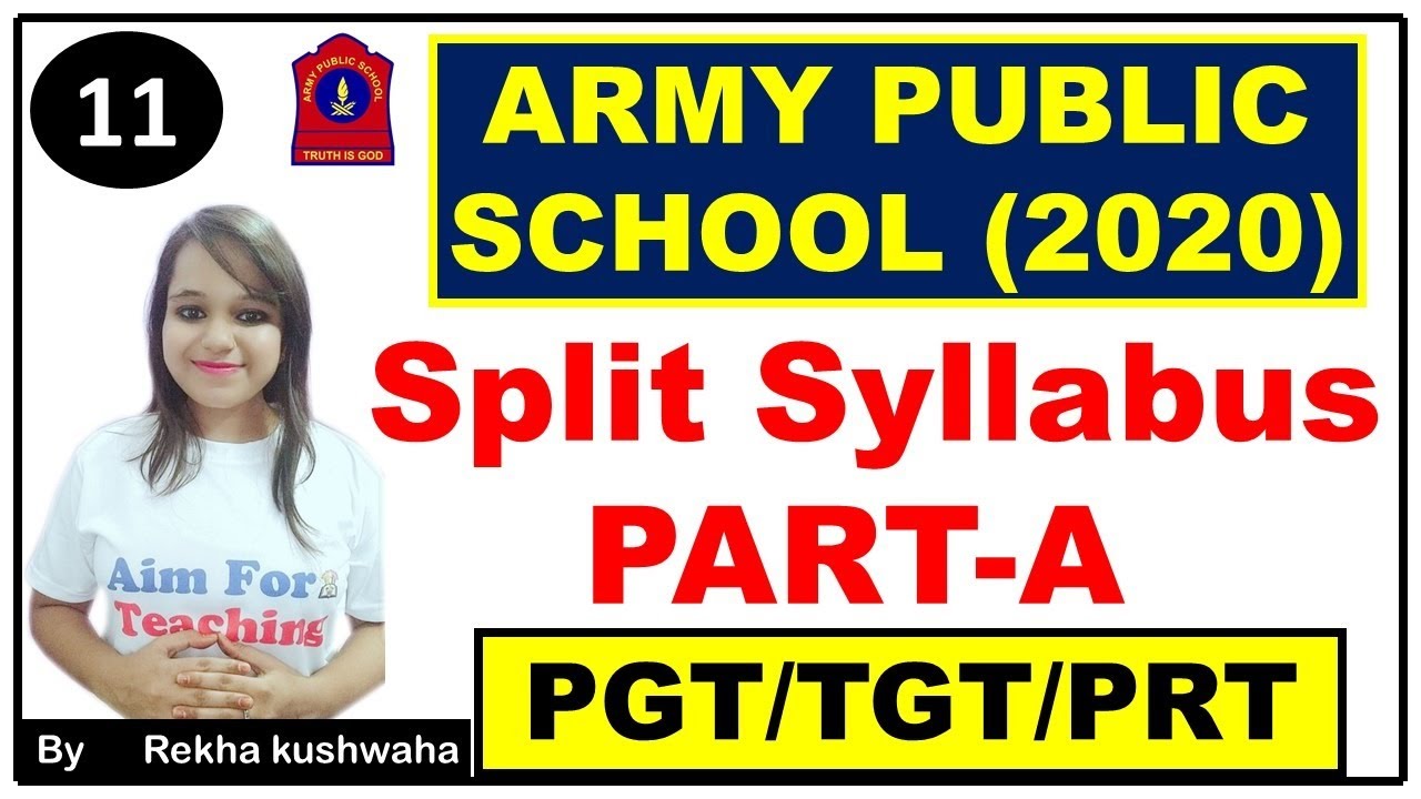 (APS) 2020 Army Public School Series-11 (Part-A) | Important Topics | Selected Syllabus