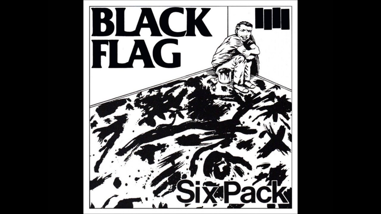 【超希少】 Black Flag - Six Pack Black Flag - Six Pack - YouTube