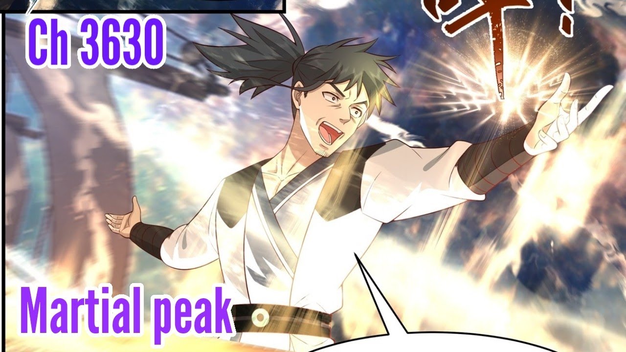 Martial peak ch 3630 Sub indo | Kembaran yang kai? - YouTube