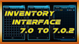SWTOR Inventory Interface updates in Legacy of the Sith - 7.0 to 7.0.2