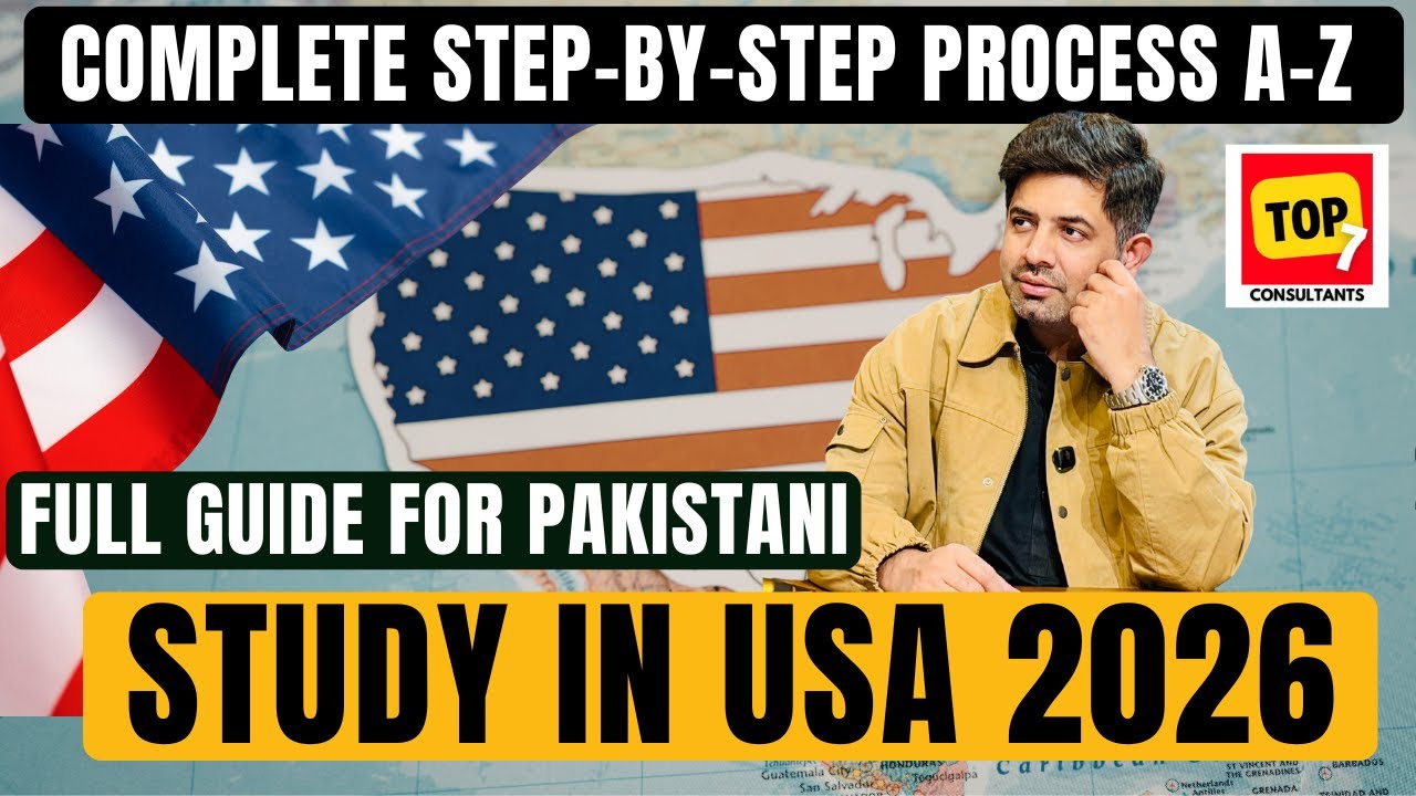 Study in USA 2026 | Complete Step by Step Guide for USA VISA for Pakistani Students 2026