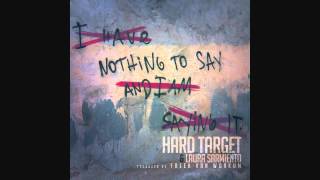 Hard Target - Nothing to Say ft. Laura Sarmiento chords