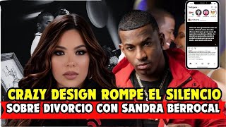 CRAZY DESIGN ROMPE EL SILENCIO SOBRE DIVORCIO CON SANDRA BERROCAL (EN CORO SHOW TV)