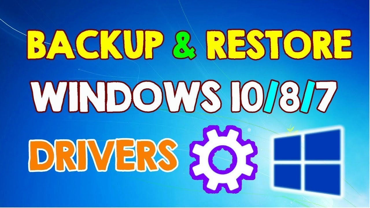 how to backup and restore drivers on windows 7 8 10 - YouTube