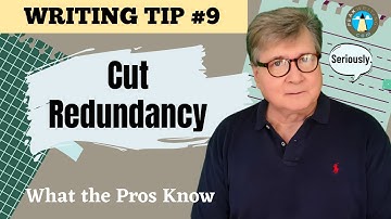 Improve Your Academic Writing: Tip #9 Cut Redundancy