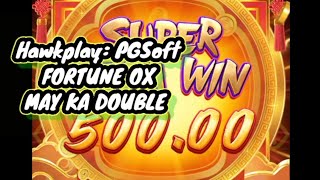 Hawkplay ¦ PGSoft ¦ FORTUNE OX #smcasino #gamekingdom #okbet #lodibet #au777 #phdream #winfordbet
