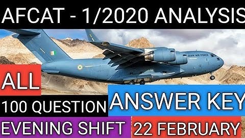Afcat Analysis 1/2020 Evening shift !!All 100 Questions !!Answer key !!AFCAT REVIEW